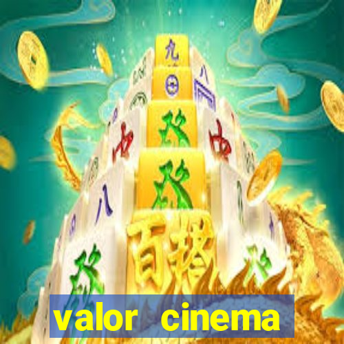 valor cinema shopping paralela